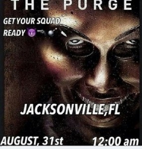 'The Purge' Threats Growing Creates Mass Panic Real or Not florida